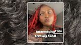 'She almost got me': Customer exposes woman for viral free wig 'scam'