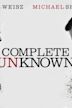 Complete Unknown – Du bist, wer du vorgibst zu sein