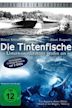 Die Tintenfische