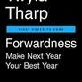 Forwardness: Make Next Year Is Your Best Year