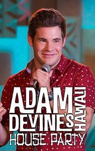 Adam Devine's House Party