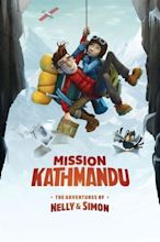 Mission Kathmandu: The Adventures of Nelly & Simon (Film - 2017)