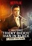 Remastered : Tricky Dick and the Man in Black - Documentaire TV (2018)