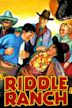 Riddle Ranch