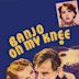 Banjo on My Knee (film)