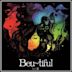 Beu~tiful, Vol. 3