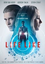 Trailer for sci-fi thriller Life Like starring Addison Timlin and Drew ...