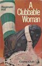 A Clubbable Woman