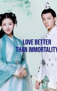 Love Better Than Immortality