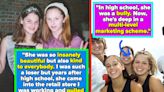 21 Former Classmates Look Back At What The "Pretty Girl" In High School Was Like And What She's Doing Now