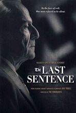 The Last Sentence | Sentences, Man movies, Filmmaking