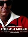 The Last Mogul