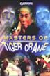 Masters of Tiger Crane