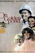 On Golden Pond (1981 film)