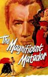 The Magnificent Matador