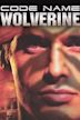 Codename: Wolverine