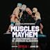 Muscles & Mayhem: An Unauthorized Story of American Gladiators