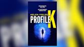 Win a copy of Profile K by Helen Fields in this week's Fabulous book competition