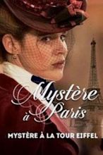 The Eiffel Tower Mystery - Movie | Moviefone