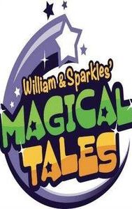 William & Sparkles' Magical Tales