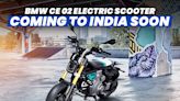BMW CE 02 Electric Scooter Coming To India Soon, Check Price, Specifications And Other Details - ZigWheels