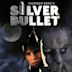 Silver Bullet