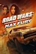 Road Wars: Max Fury