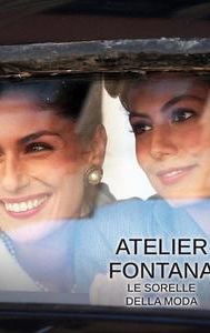Atelier Fontana: Le sorelle della moda