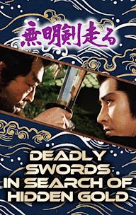 Deadly Swords in Search of Hidden Gold