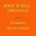 Rock 'N' Roll Originals: Bo Diddley/Hey Bo Diddley