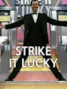 Strike It Lucky