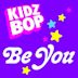 KIDZ BOP: Be You!