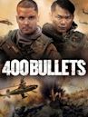 400 Bullets