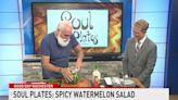 Soul Plates: Spicy Watermelon Salad