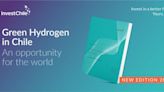 InvestChile Launches First Guide to the Green Hydrogen Industry in Chile