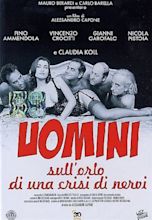 Uomini sull'orlo di una crisi di nervi (1995) - IMDb