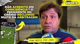 Diretoria do Grêmio se revolta com a marcação de pênalti para o Corinthians