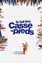 Le bal des casse-pieds