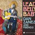 Lead Belly, Baby!