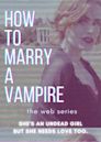How to Marry a Vampire