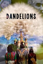 Dandelions (2024) - Posters — The Movie Database (TMDB)