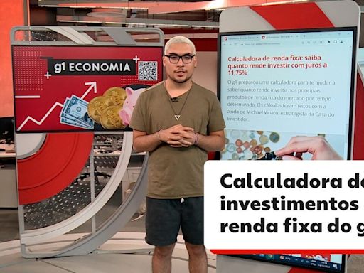 Calculadora do g1: saiba quanto rendem os títulos de renda fixa com a Selic a 10,50%