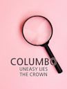 Columbo: Uneasy Lies the Crown