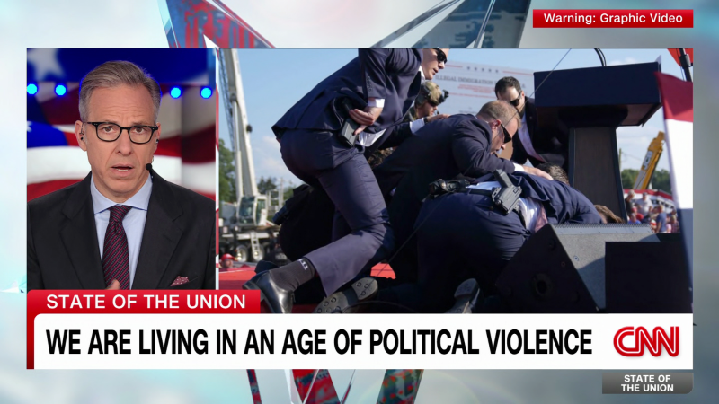 Tapper: We are living in an age of political violence | CNN Politics