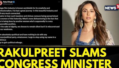 Rakul Preet Singh Hits Back At Congress' Konda Sureka For Calling Telugu Heroines Drug Addicts - News18