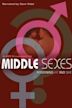 Middle Sexes: Redefining He and She