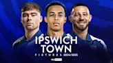 Ipswich Town: Premier League 2024/25 fixtures and schedule