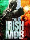 The Irish Mob