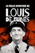 La folle aventure de Louis de Funès