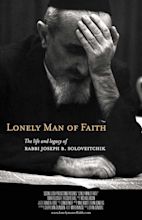 Lonely Man of Faith: The Life and Legacy of Rabbi Joseph B ...